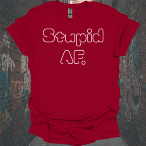 Unisex Softstyle T-Shirt – Stupid AF. Orange Tee for Humor Lovers